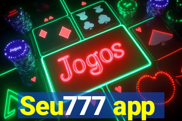 Seu777 app